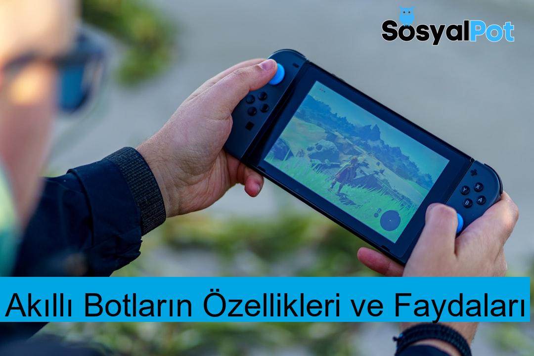 Akıllı Botların Özellikleri ve Faydaları