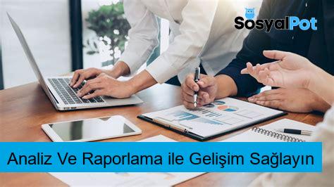 Analiz Ve Raporlama ile Gelişim Sağlayın