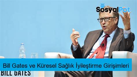 Bill Gates ve Küresel Sağlık İyileştirme Girişimleri