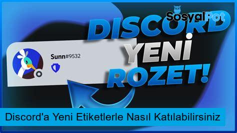 Discord'a Yeni Etiketlerle Nasıl Katılabilirsiniz