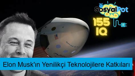 Elon Musk'ın Yenilikçi Teknolojilere Katkıları