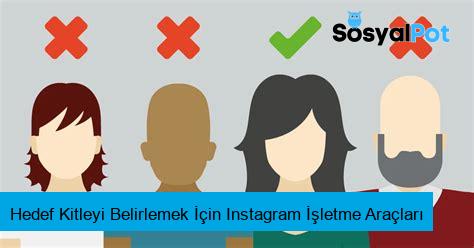 Hedef Kitleyi Belirlemek İçin Instagram İşletme Araçları