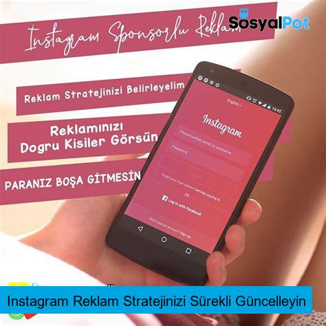 Instagram Reklam Stratejinizi Sürekli Güncelleyin