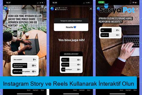 Instagram Story ve Reels Kullanarak İnteraktif Olun