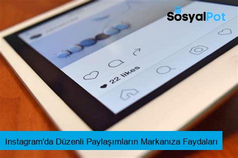 Instagram'da Düzenli Paylaşımların Markanıza Faydaları