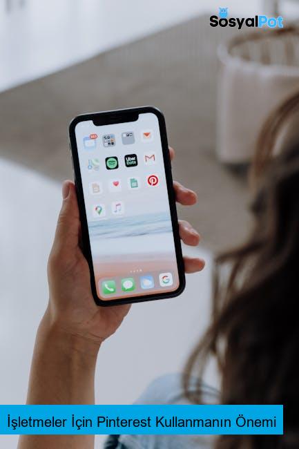 İşletmeler İçin Pinterest Kullanmanın Önemi