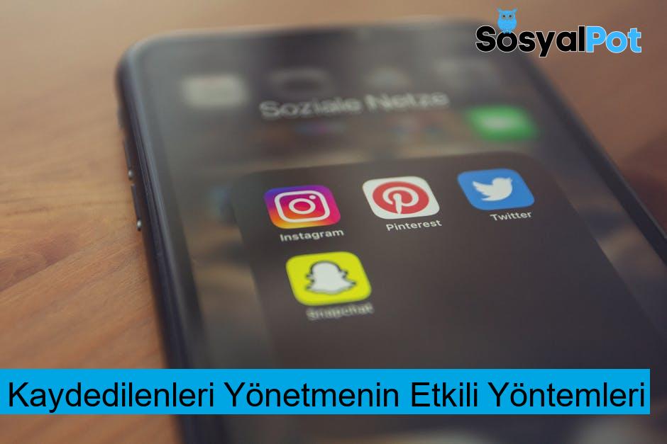 Kaydedilenleri Yönetmenin Etkili Yöntemleri