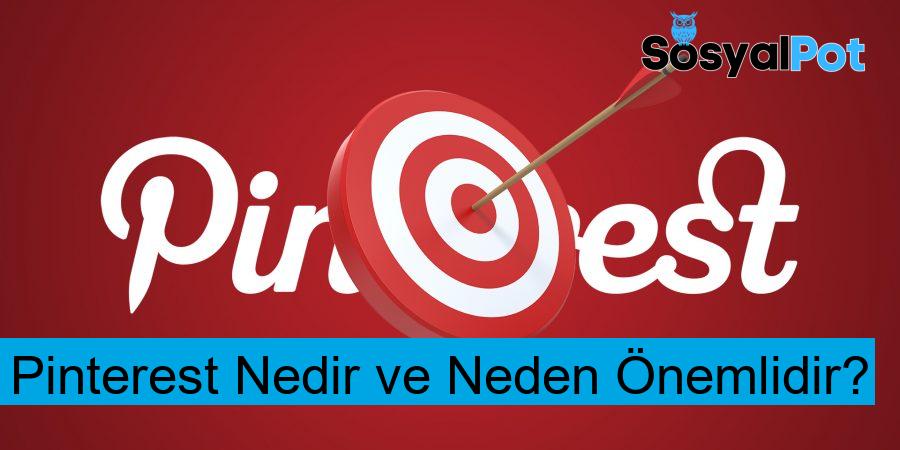 Pinterest Nedir ve Neden Önemlidir?