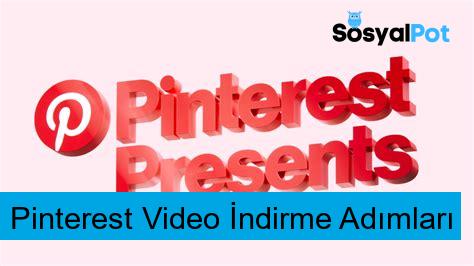 Pinterest Video İndirme Adımları