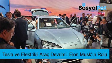 Tesla ve Elektrikli Araç Devrimi: Elon Musk'ın Rolü