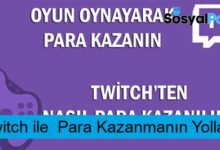 Twitch ile Para Kazanmanın Yolları