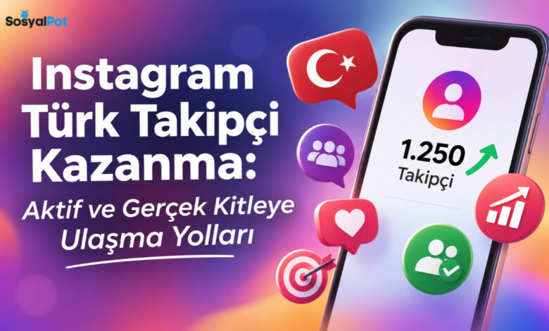 instagram turk takipci kazanma
