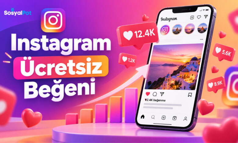 Instagram Ücretsiz Beğeni: 2026'da Etkileşim Artırmanın 7 Yolu 1 instagram ucretsiz begeni gorsel