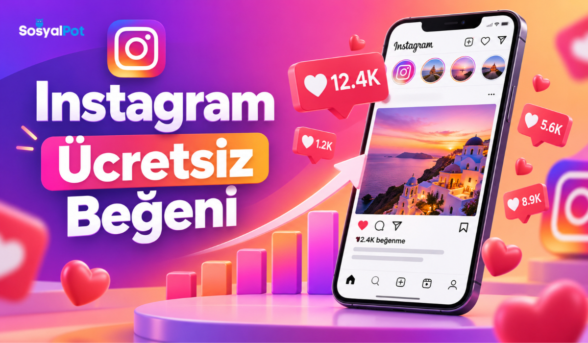 Instagram Ücretsiz Beğeni: 2026'da Etkileşim Artırmanın 7 Yolu 7 instagram ucretsiz begeni gorsel