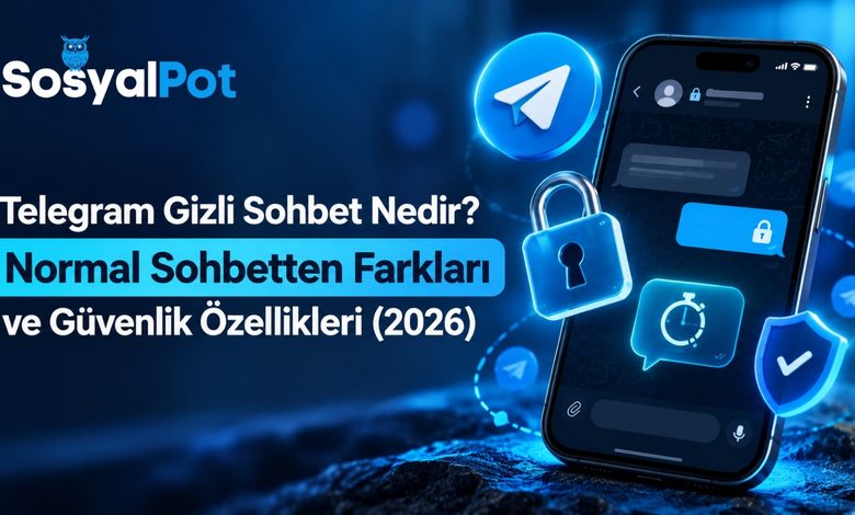 Telegram Gizli Sohbet Nedir? Normal Sohbetten Farkları ve Güvenlik Özellikleri (2026) 1 telegram gizli sohbet