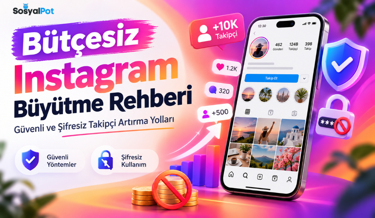 Bütçesiz Instagram Büyütme Rehberi: Güvenli ve Şifresiz Takipçi Artırma Yolları 6 ucretsiz instagram kapak