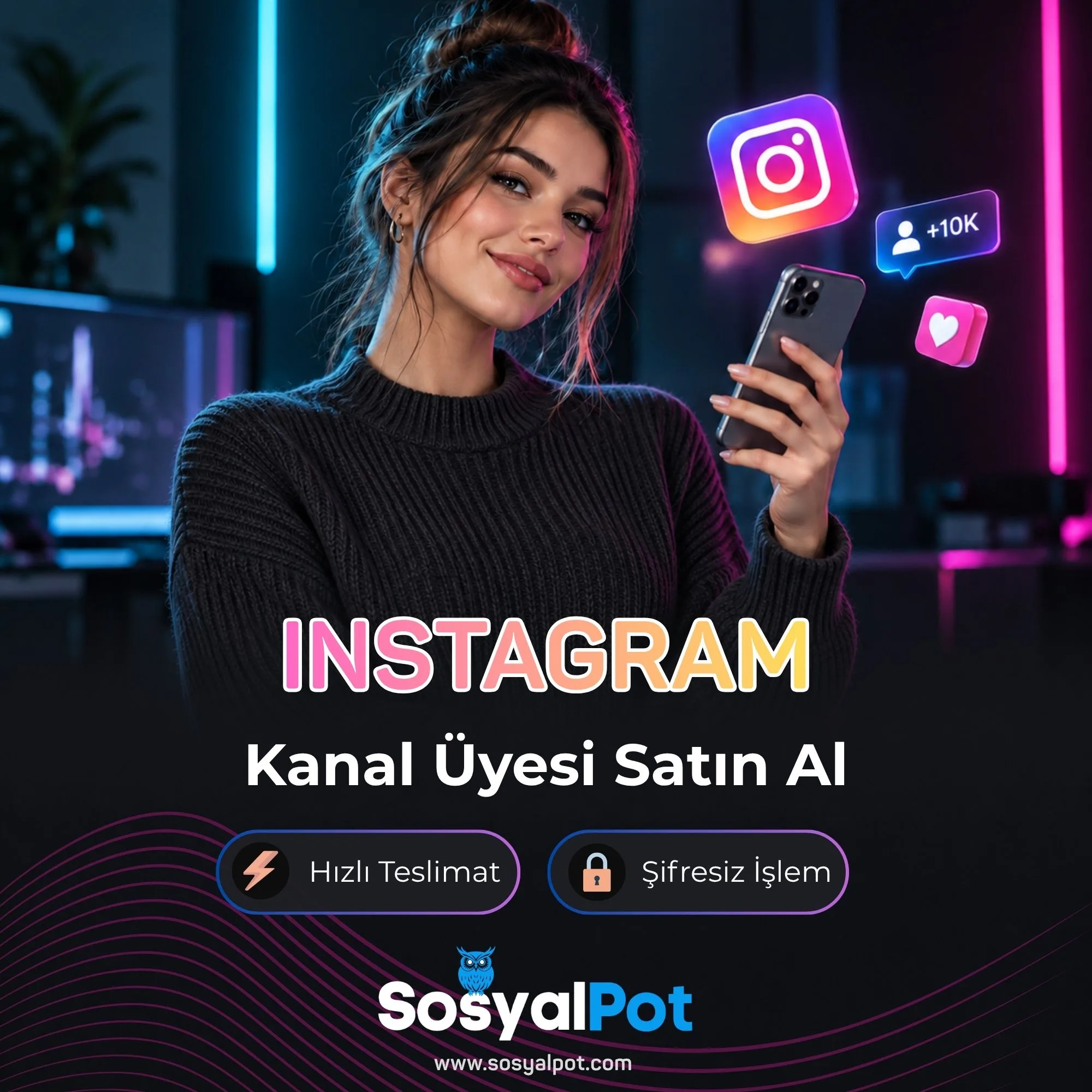 Instagram Kanal Üyesi